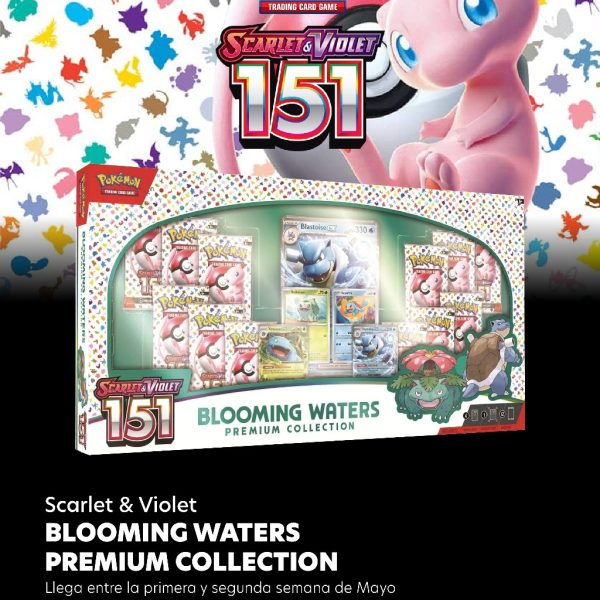 POKEMON : SCARLET & VIOLET 151 - BLOOMING WATERS PREMIUM COLLECTION